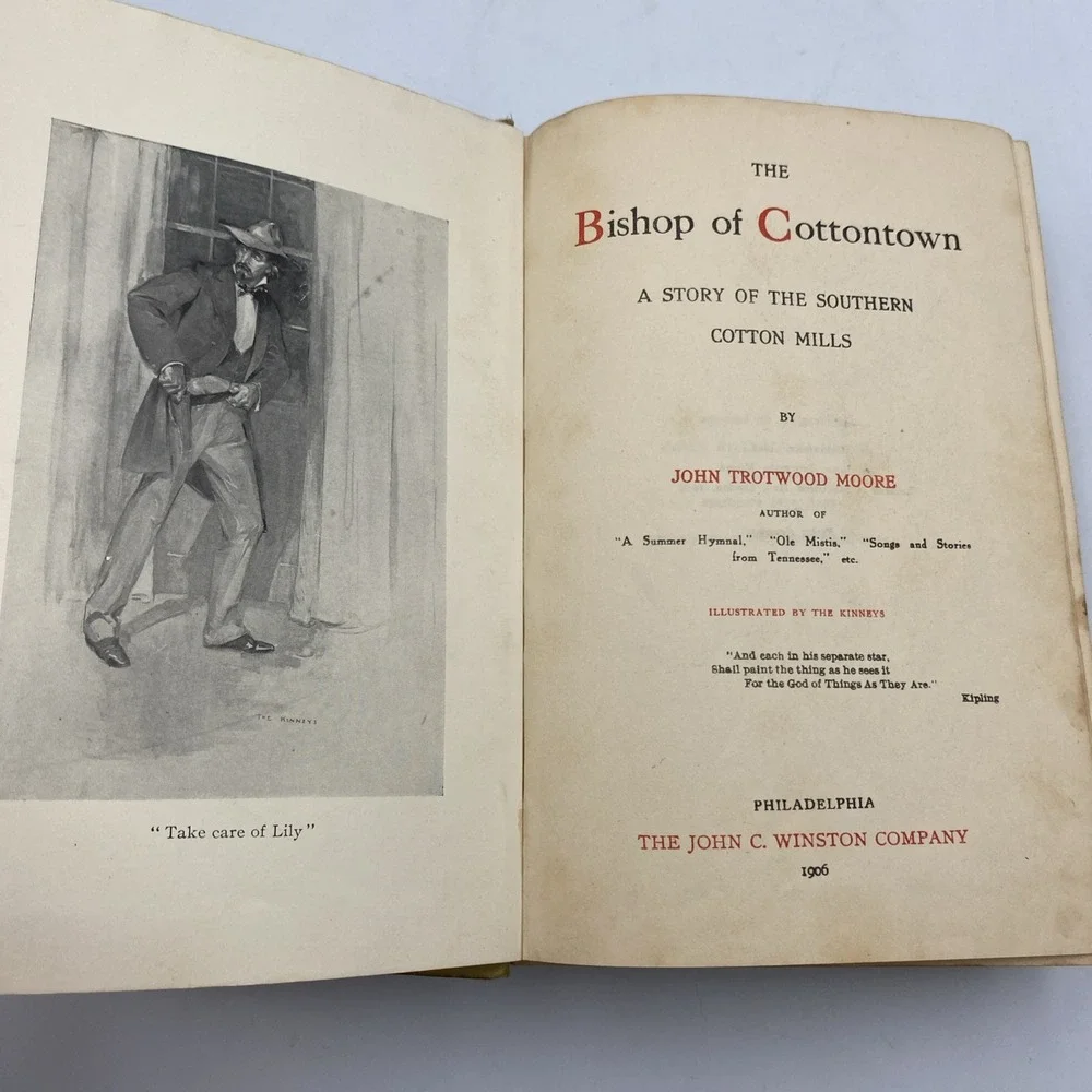 The Bishop of Cottontown John Trotwood Moore Story of Southern Cotton Mills 1906